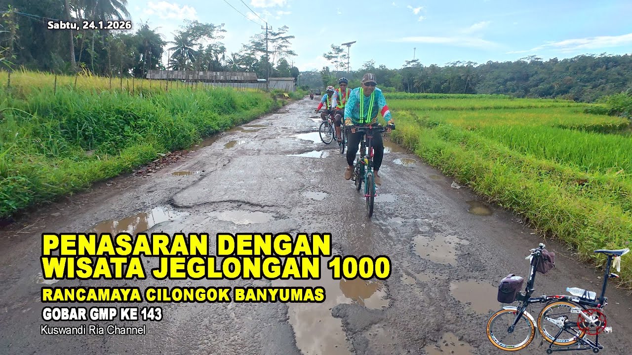 PENASARAN DENGAN WISATA JEGLONGAN 1000 RANCAMAYA CILONGOK BANYUMAS || GOBAR GMP 143