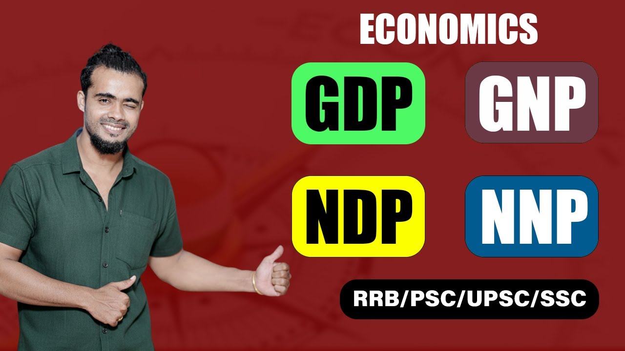 NATIONAL INCOME/GDP/GNP/NDP/NNP/NFIA/FACTOR COST/MARKET PRICE