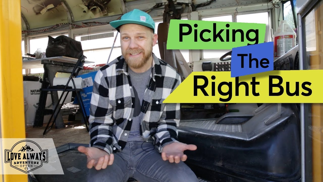 How To Pick The Right School Bus For Your Skoolie Conversion