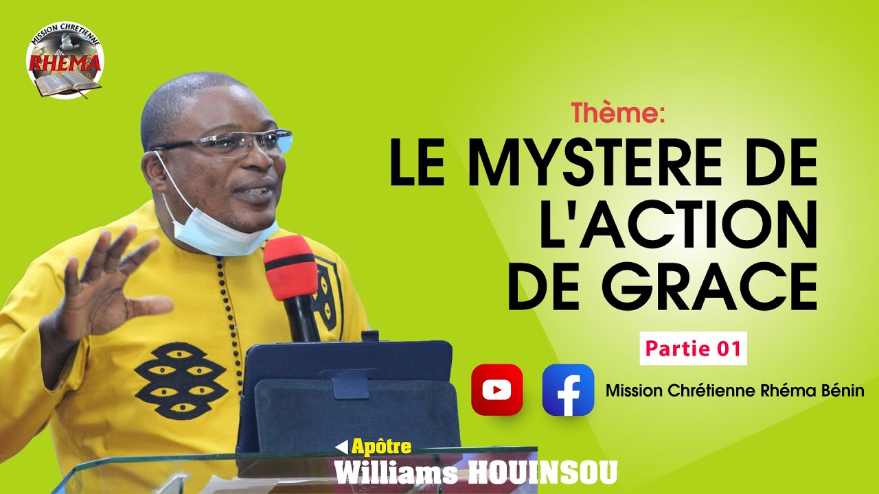 Le mystère de l'action de grâce _ partie 1| Apôtre Williams HOUINSOU