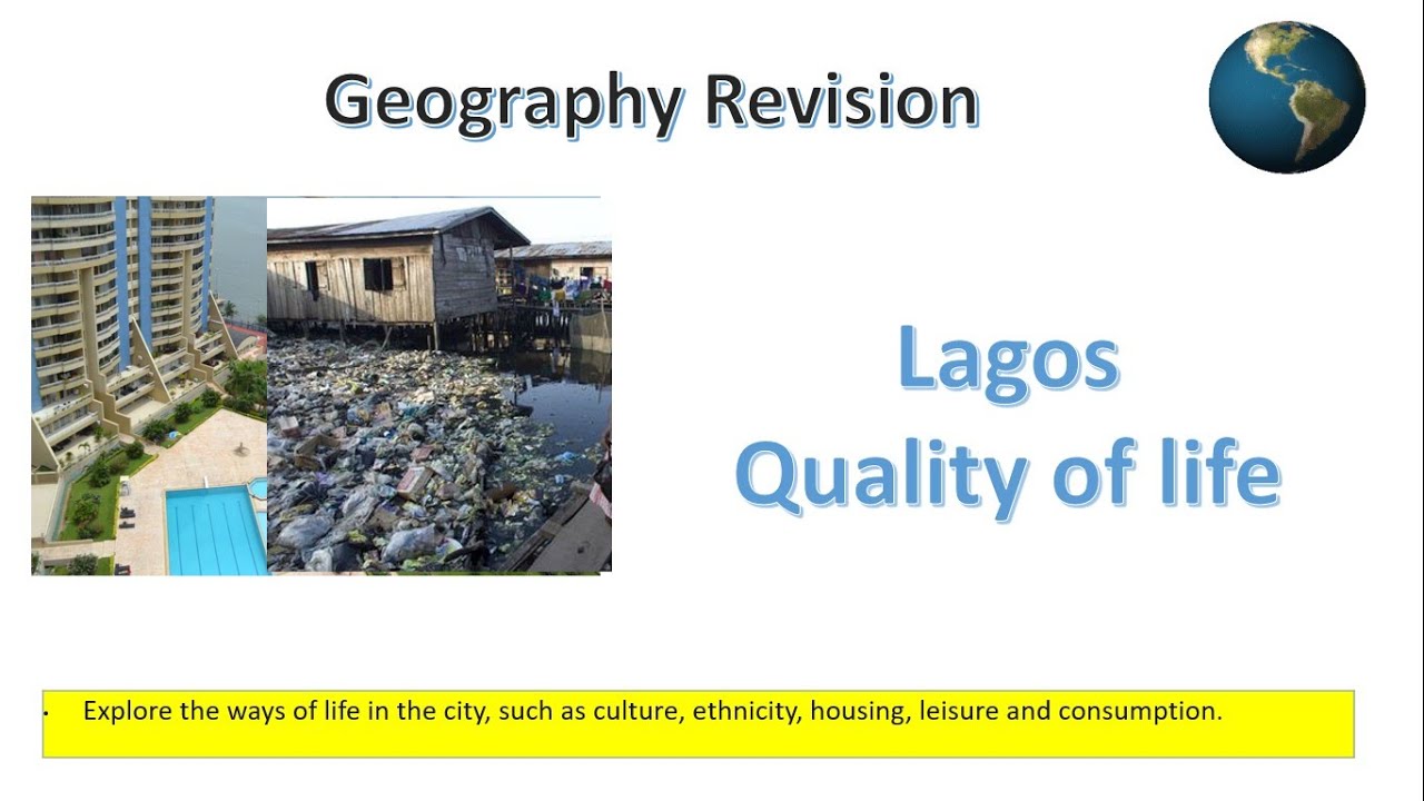 Lagos - varying quality of life within the city