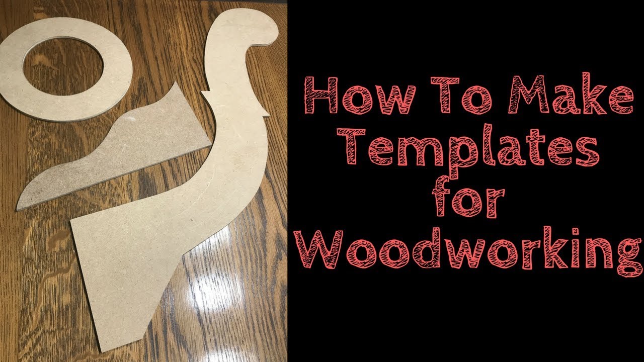 How To Make A Template For Woodworking