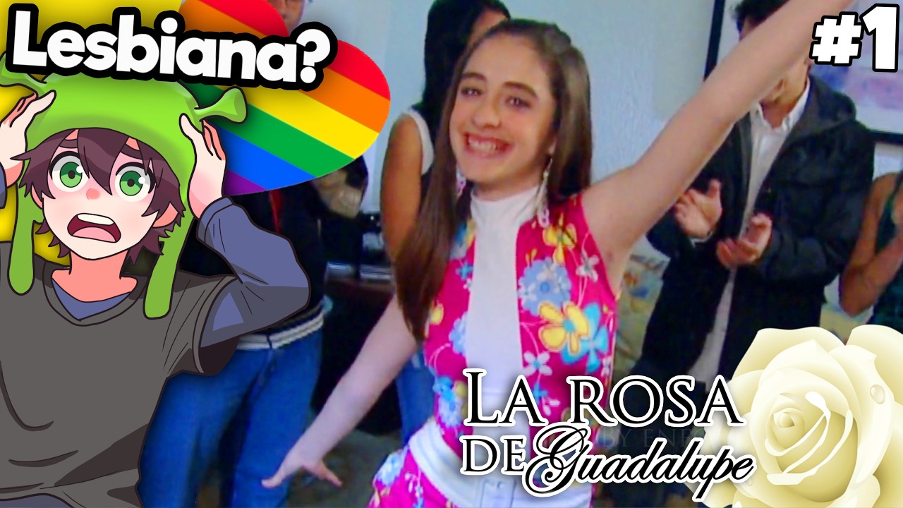 El Capítulo Más LÉSBICO Y RIDICULO De La Rosa De Guadalupe Parte 1