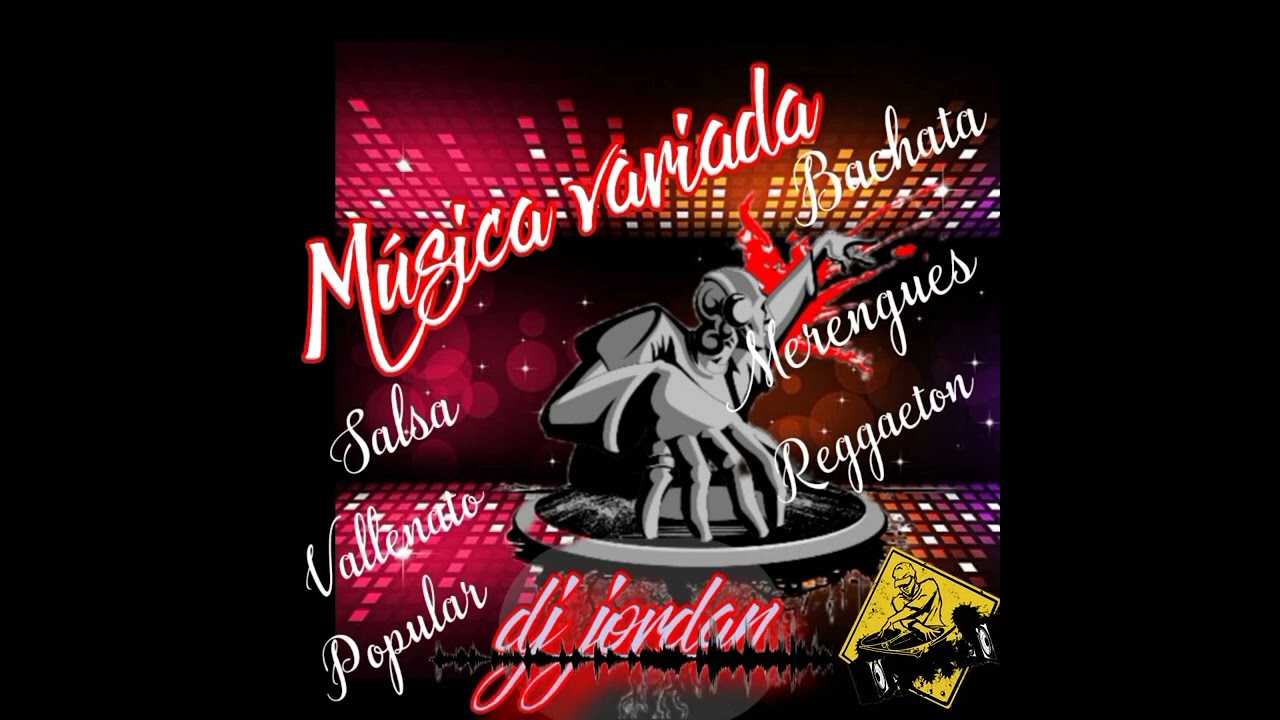 m&uacute;sica variada crossover dj jordan desde 🇻🇪 un poco de todo...