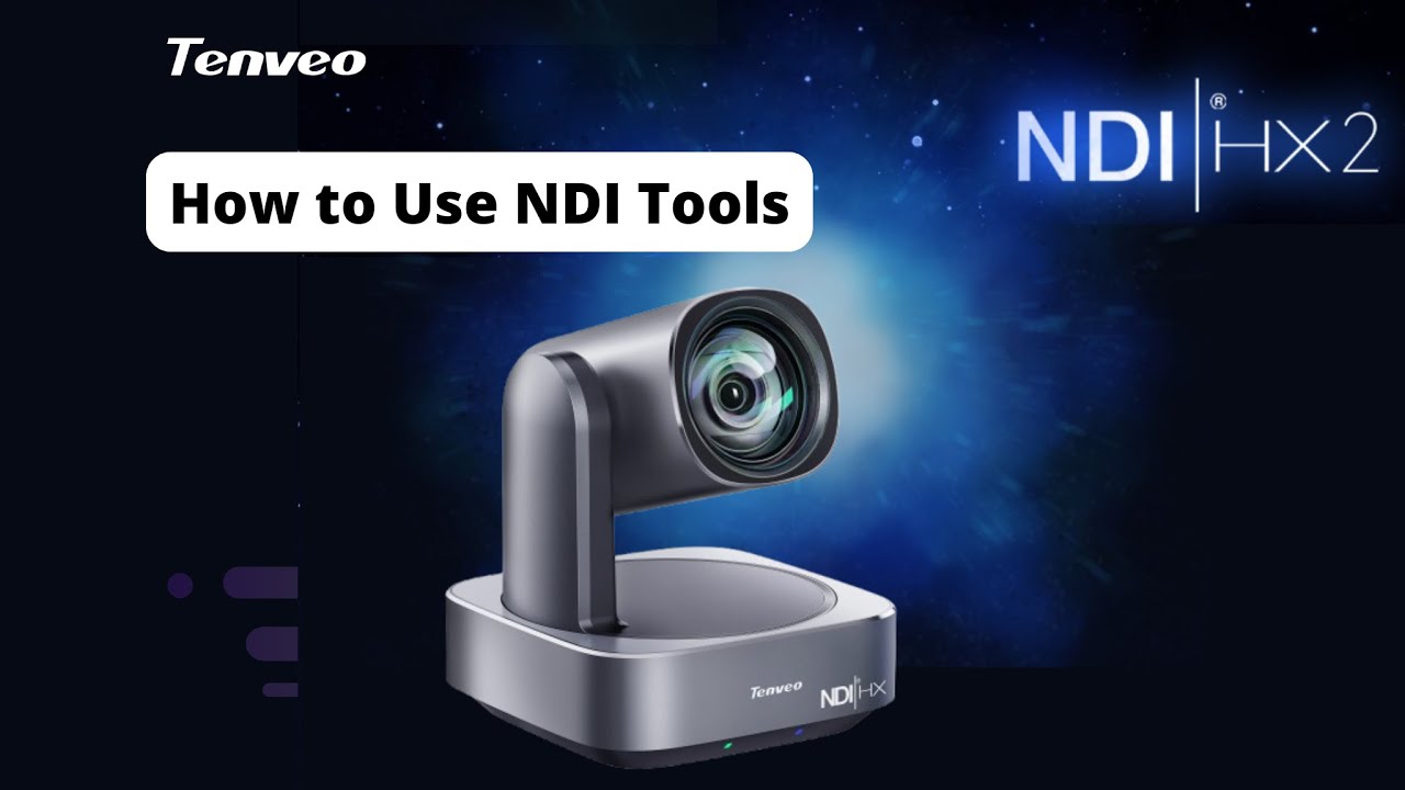 How to Use NDI Tools with #Tenveo PTZ Cameras