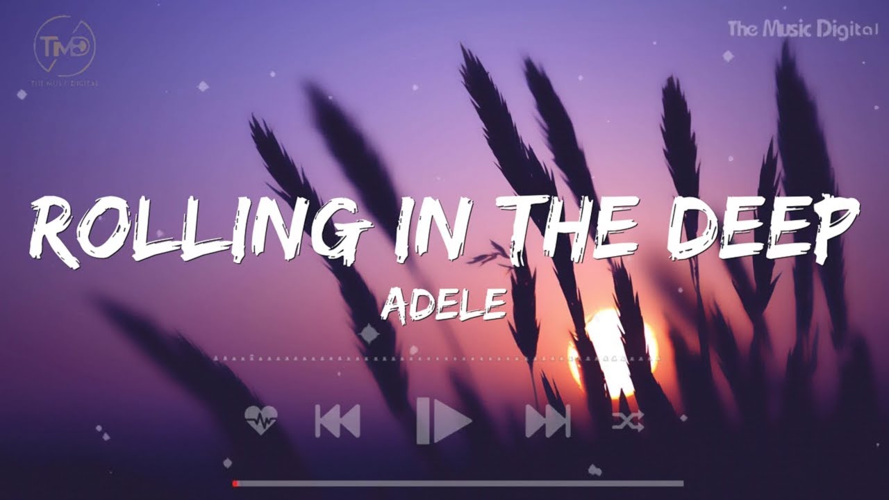 Rolling in the Deep - Adele (Lyrics) | Shawn Mendes, Rihanna, Selena Gomez,...