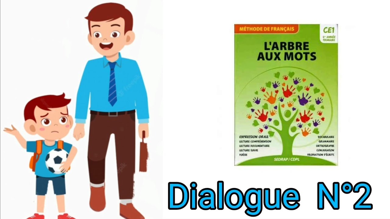 L'ARBRE AUX MOTS CE1 dialogue entre Abdou et son père