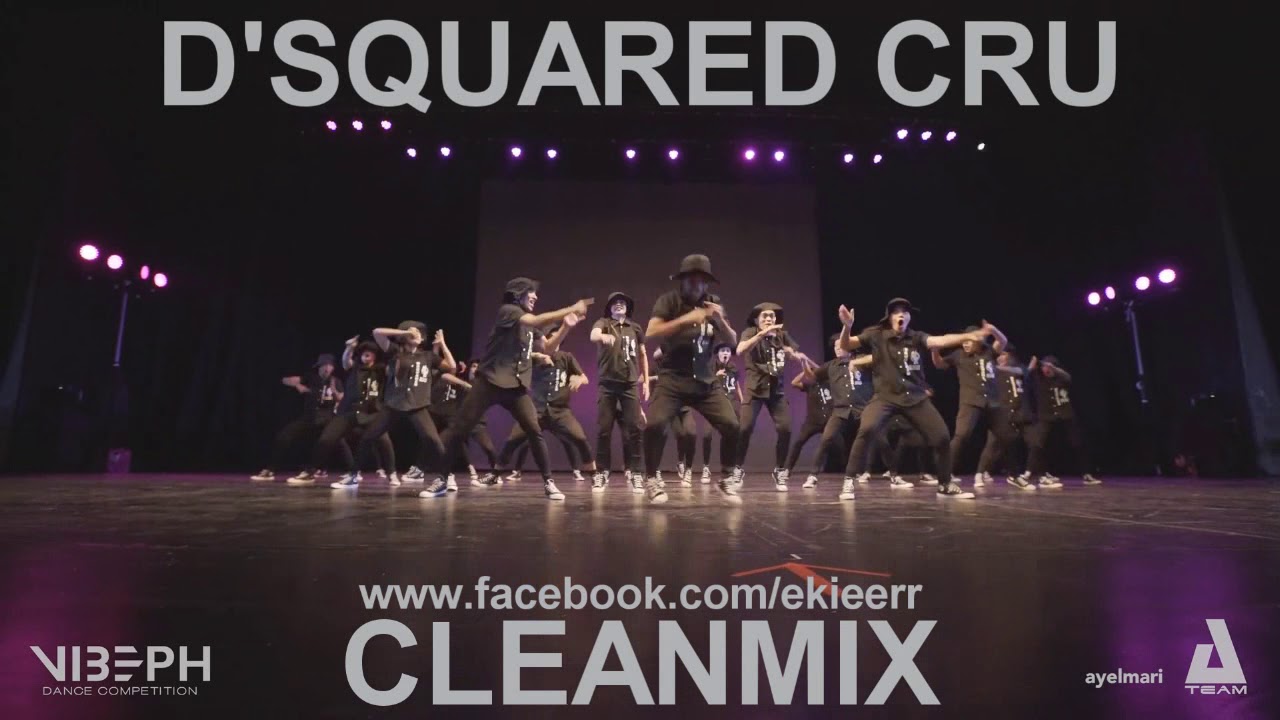 D'Squared Cru (Clean Mix) @ VibePH 2017