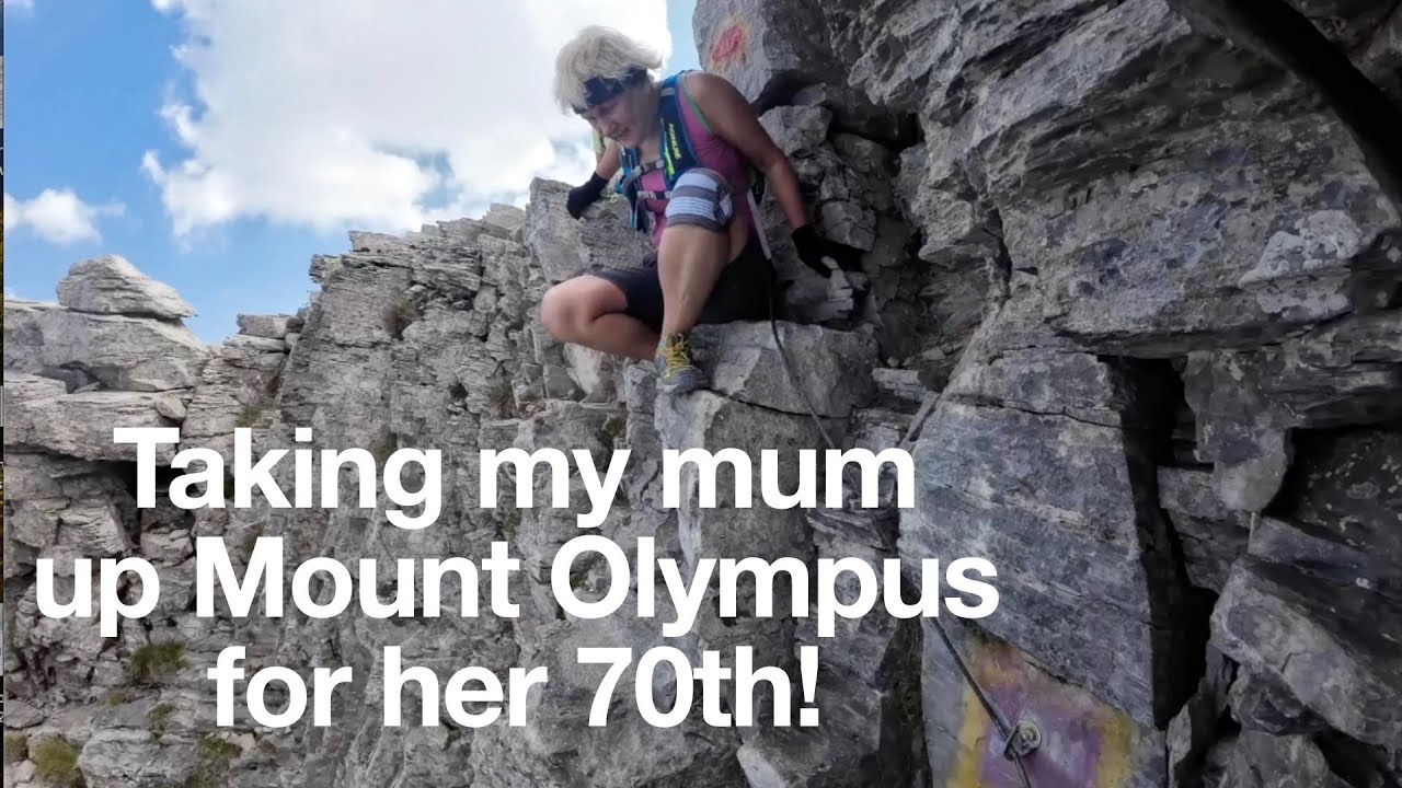 Taking my mum up Mount Olympus for her 70th!