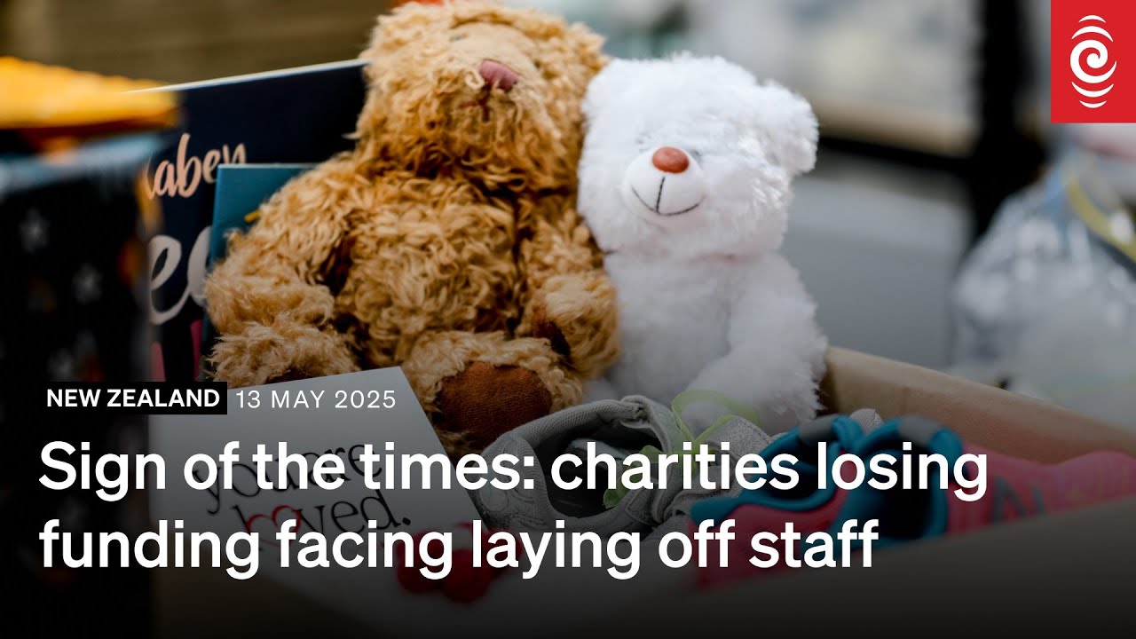 Sign of the times- charities losing funding facing laying off staff | RNZ