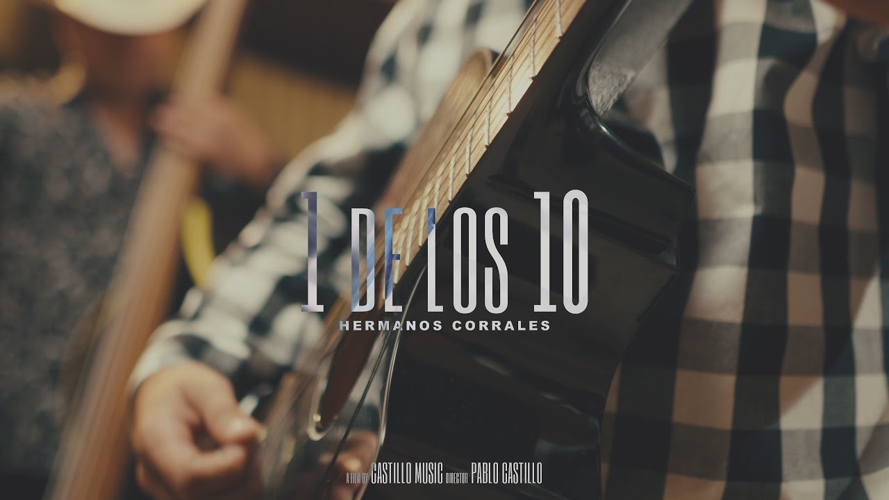 1 de los 10 - Hermanos Corrales