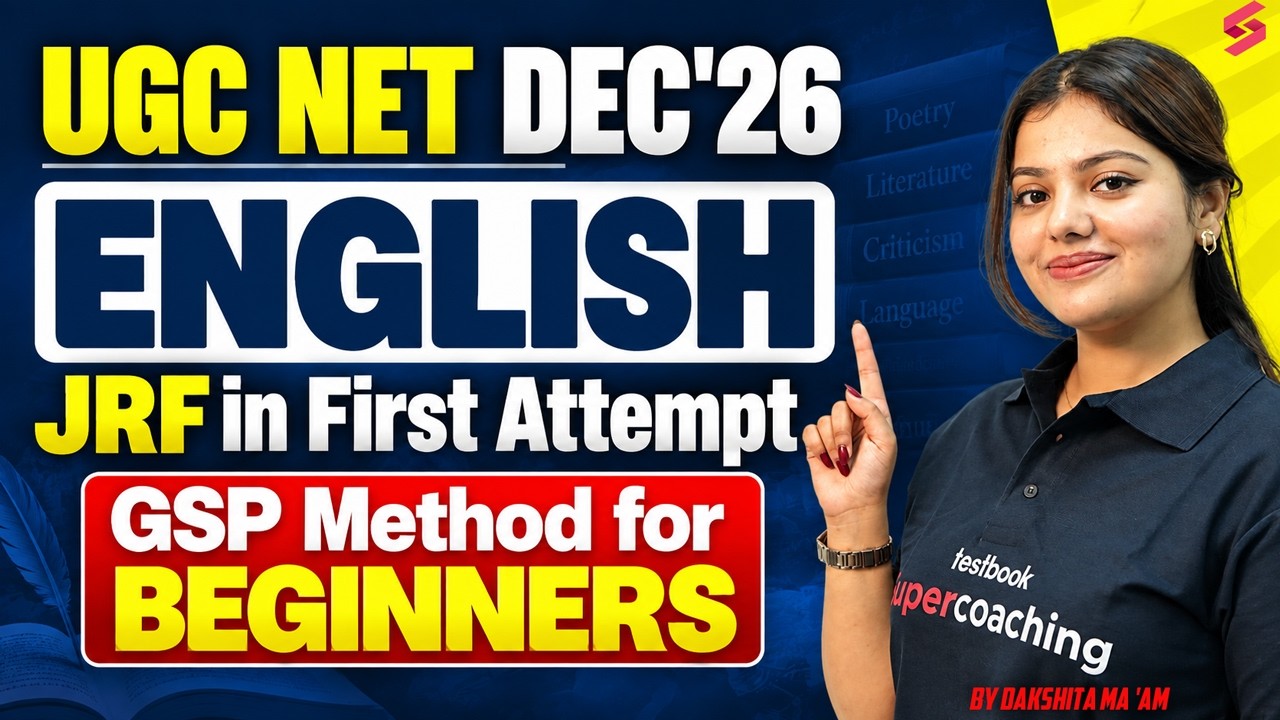UGC NET English Literature Preparation Strategy 2026 | UGC NET English JRF Strategy By  Dakshita Mam