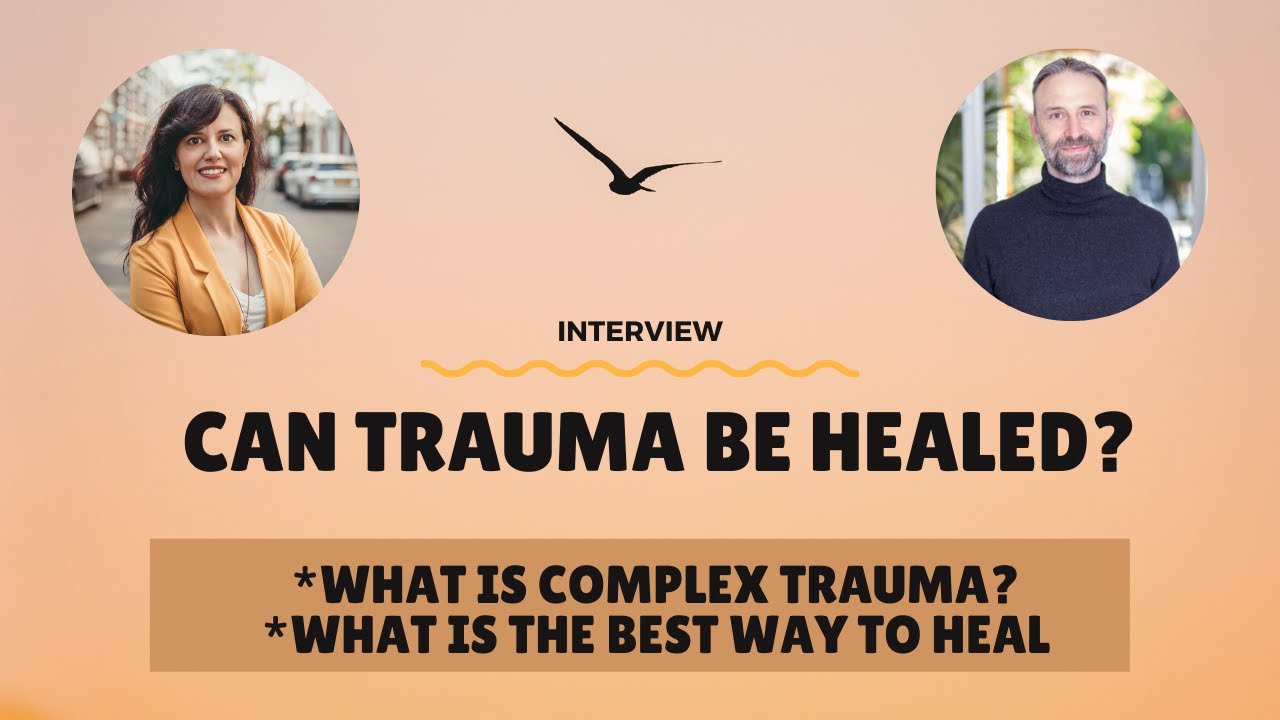 Complex Trauma and How We Can Heal  - Dan Roberts | MEANINGFUL CONVERSATIONS