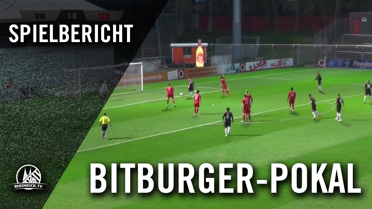 FC Viktoria Köln – Bor. Freialdenhoven (Halbfinale, Bitburger-Pokal) - Spielbericht | RHEINKICK.TV