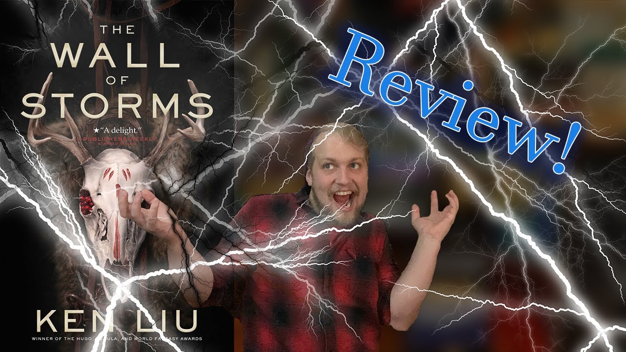 Wall of Storms Non-Spoiler and Spoiler Review!