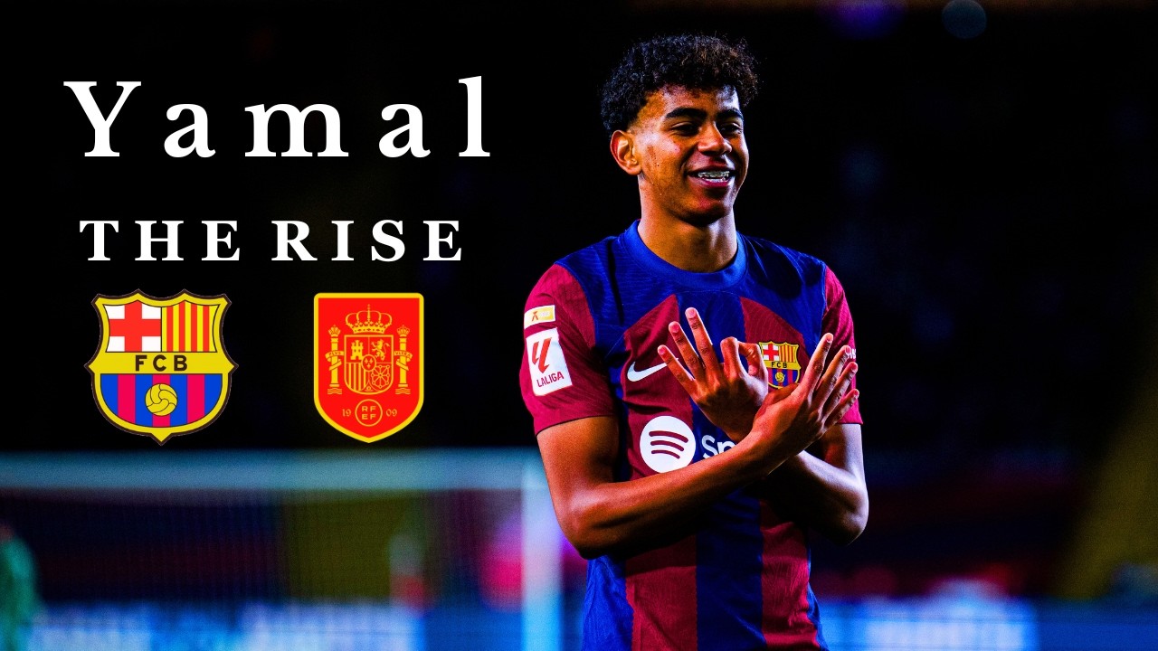 Lamine Yamal | The Rise