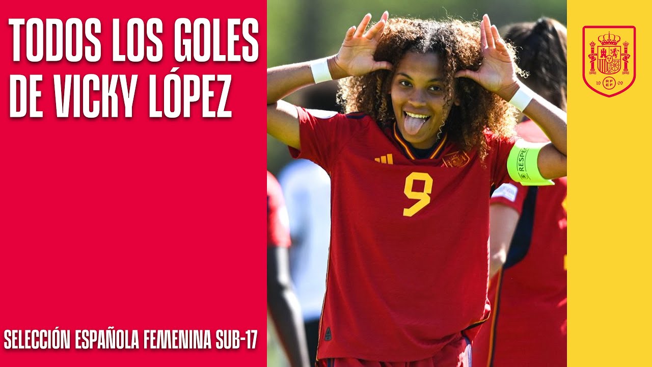 Todos los goles de Vicky L&oacute;pez, mejor jugadora del Europeo Femenino sub-17 | 🔴 SEFUTBOL