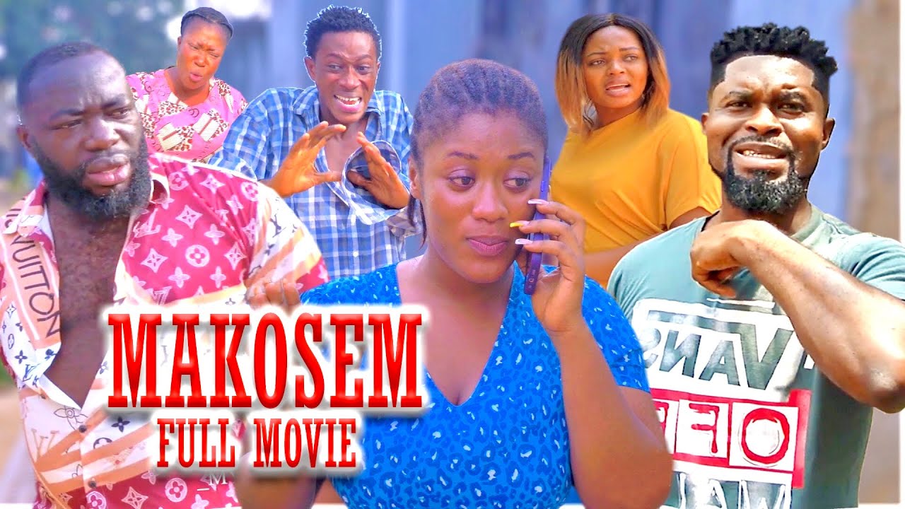 MAKOSEM _My Miseries _ Full Movie: MARCUS, GYAMFI, AWURA AMA, AMA POKUAA