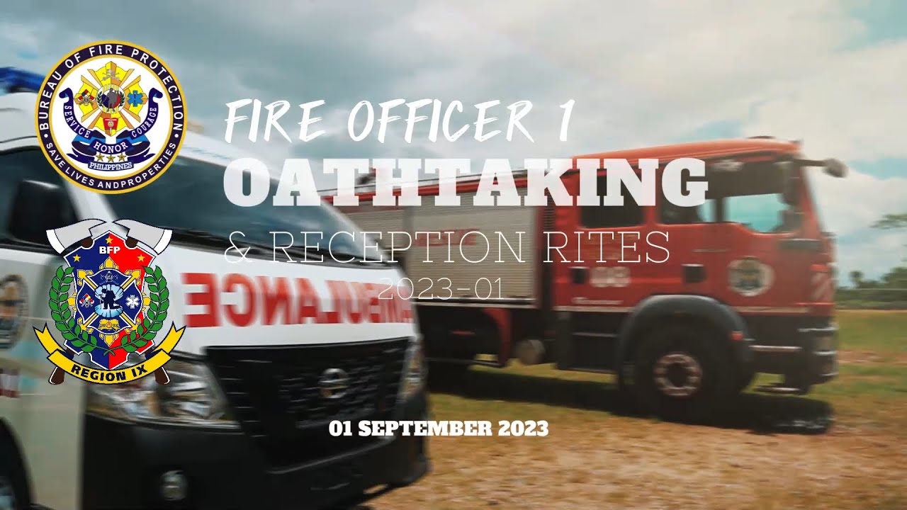 Oath-taking and Reception Rites of the Ninety Six (96) newly absorbed Fire Officer 1 | BATCH 2023-01
