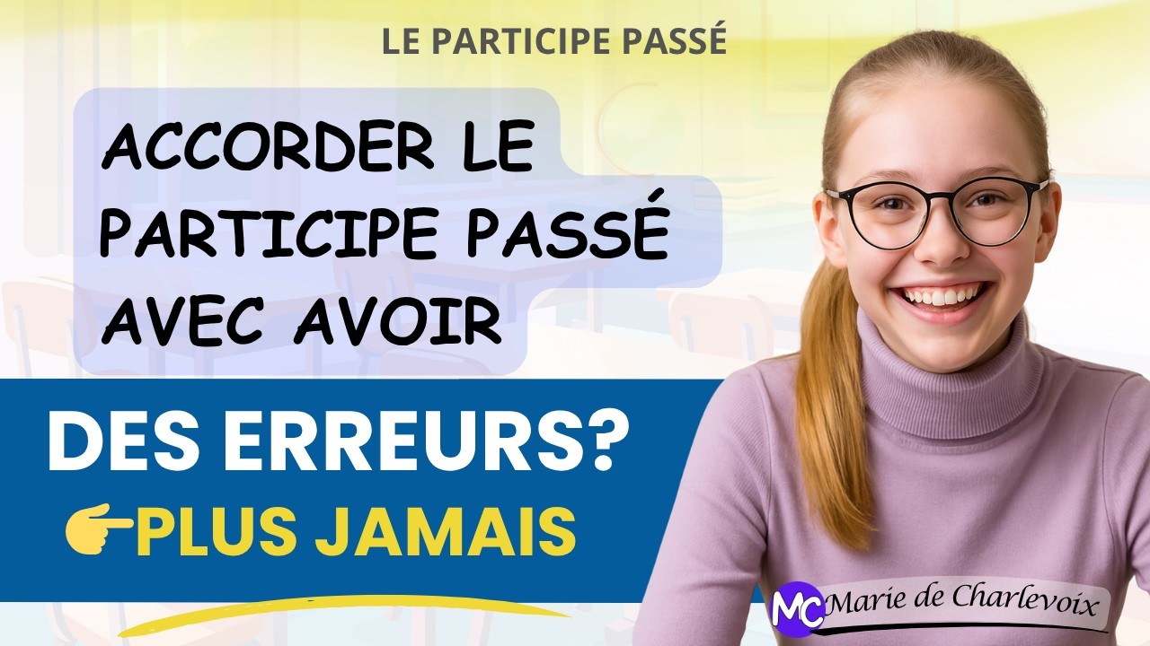 L'accord du participe pass&eacute; avec avoir Cours 28 EXERCICES sur mariedecharlevoix.com