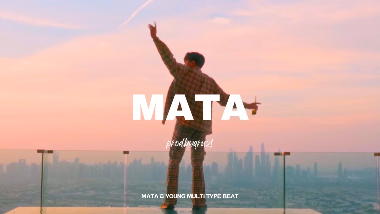 [FREE] MATA & YOUNG MULTI Type Beat 
