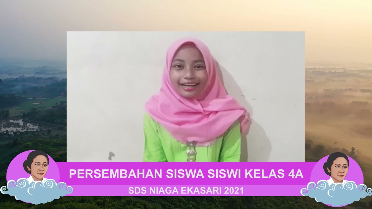Lagu Ibu Kita Kartini (Persembahan siswa siswi Kelas 4A SDS Niaga Ekasari)