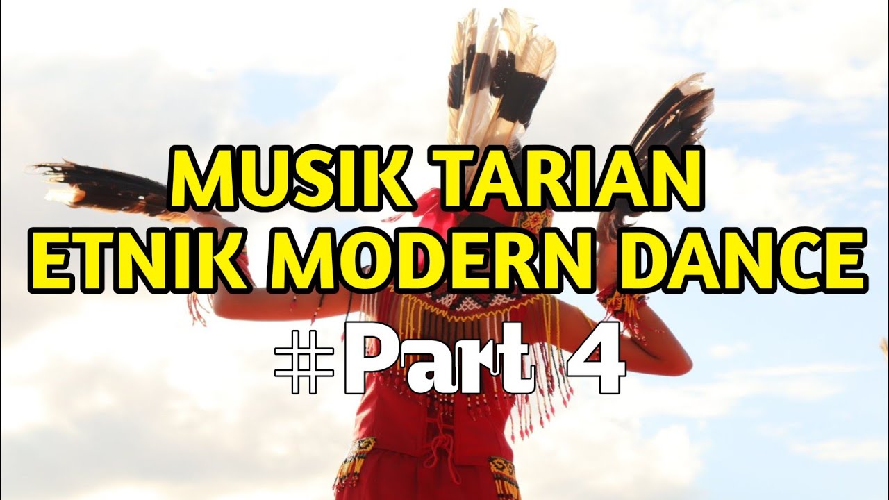 Musik Tarian Etnik Modern Dance #beranda