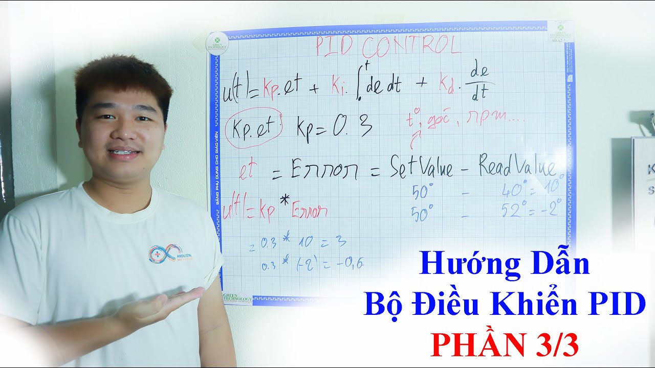 Hướng dẫn bộ điều khiển PID | PID Controller | Lập trình chi tiết (Phần 3/3)