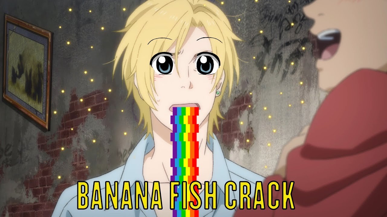 Banana Fish Crack