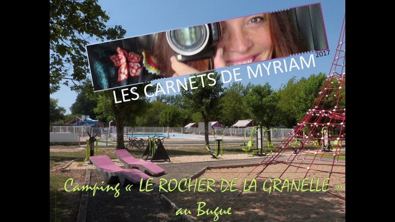 Escale BIS au camping Le Rocher de la Granelle au Bugue :-)