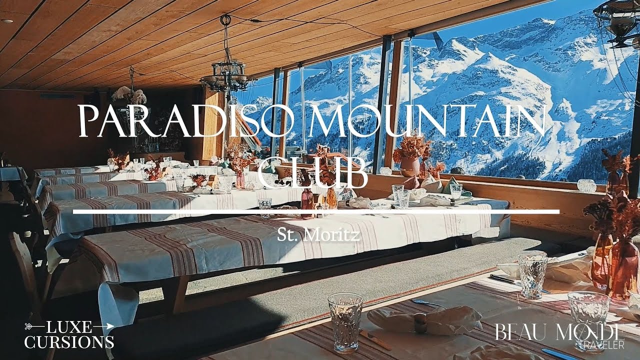 St. Moritz's Posh Ski Club: Paradiso Mountain Club