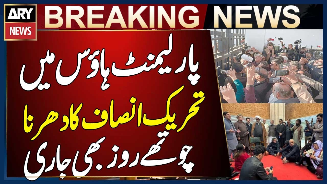 PTI’s sit-in at Parliament House continues for the fourth consecutive day
