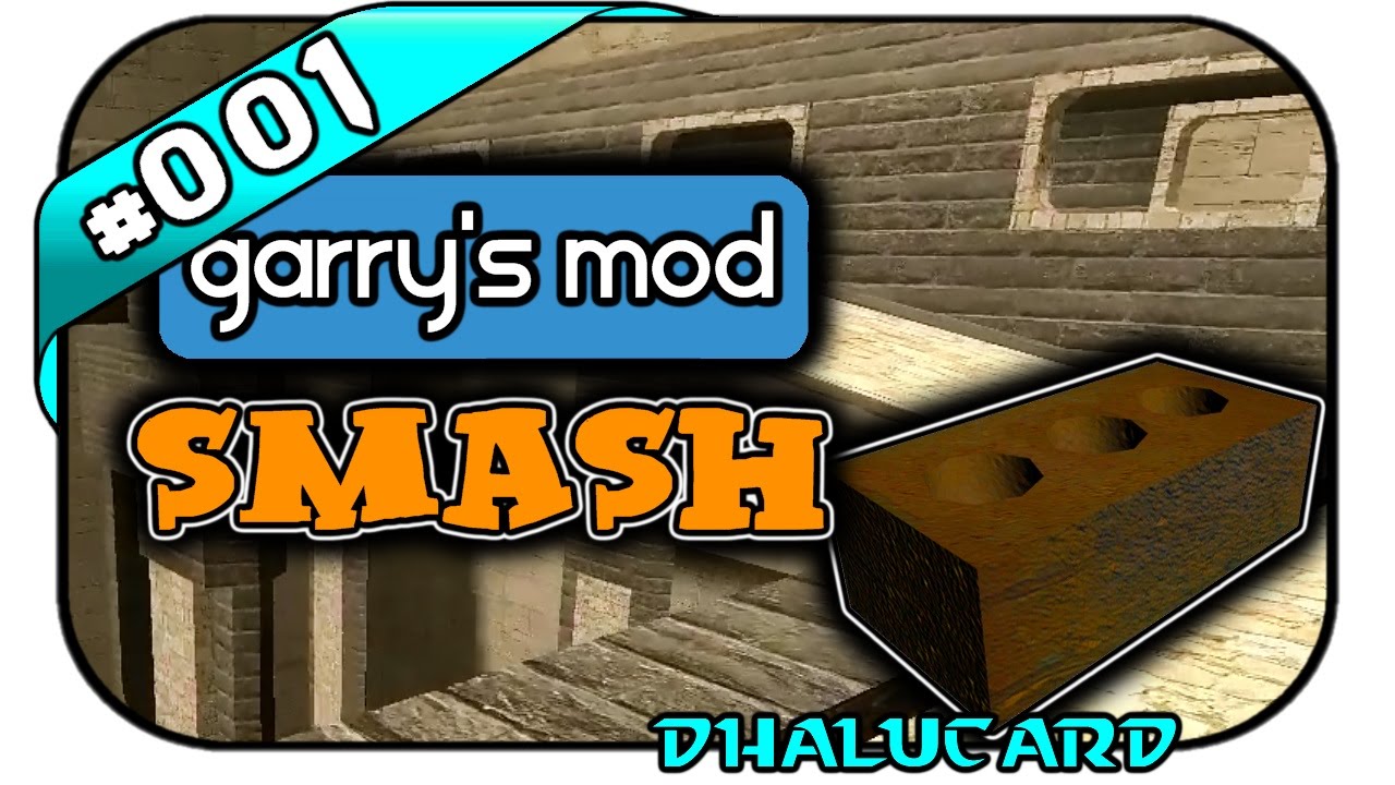 GARRY'S MOD SMASH #001 - ALLES ST&Uuml;RZT EIN - Let's Play Garry's Mod - Dhalucard
