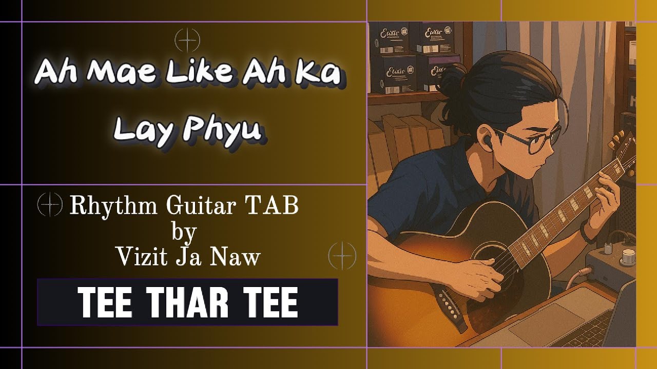 အမဲလိုက်အက - လေးဖြူ Rhythm Guitar with TAB