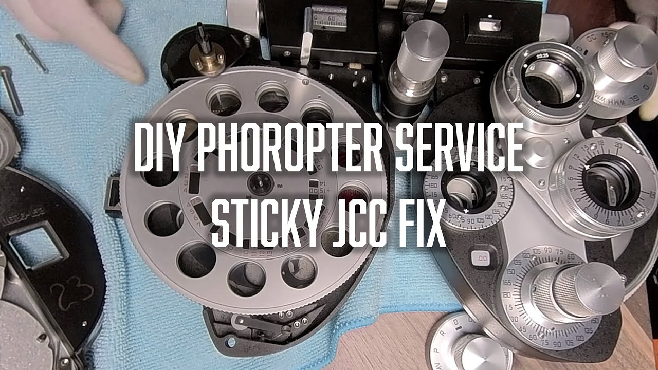 Phoropter Disassembly - Sticky JCC Service