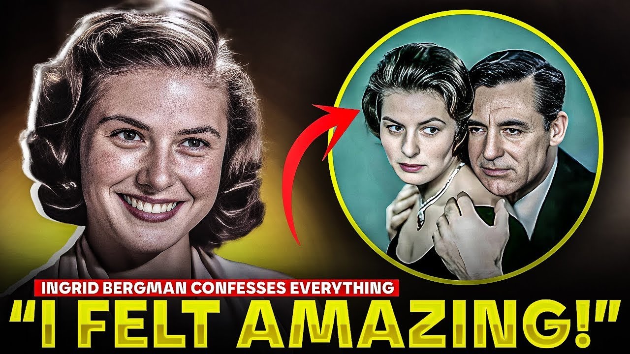 “He Was MASSIVE” – Ingrid Bergman Confesses Everything In Her Memoir