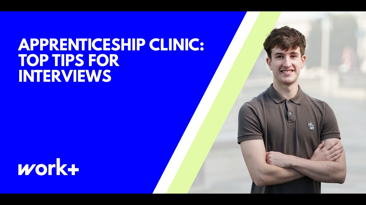 Apprenticeship Clinic: Top Tips for Interviews
