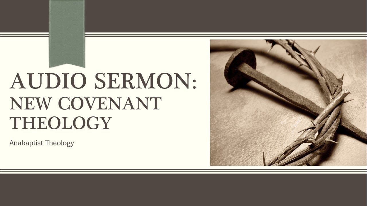 New Covenant Theology