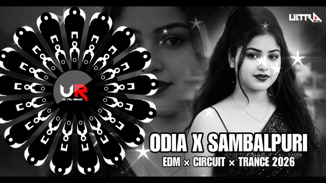 ODIA X SAMBALPURI NONSTOP DJ SONG 2026 × ODIA NONSTOP DJ REMIX × ODIA DJ SONG - ULTRA REMIX BBSR