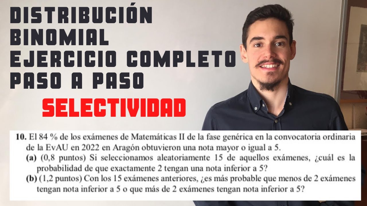 ¿Te cuesta la Binomial? Este Ejercicio de Selectividad te lo deja CLARÍSIMO ✅