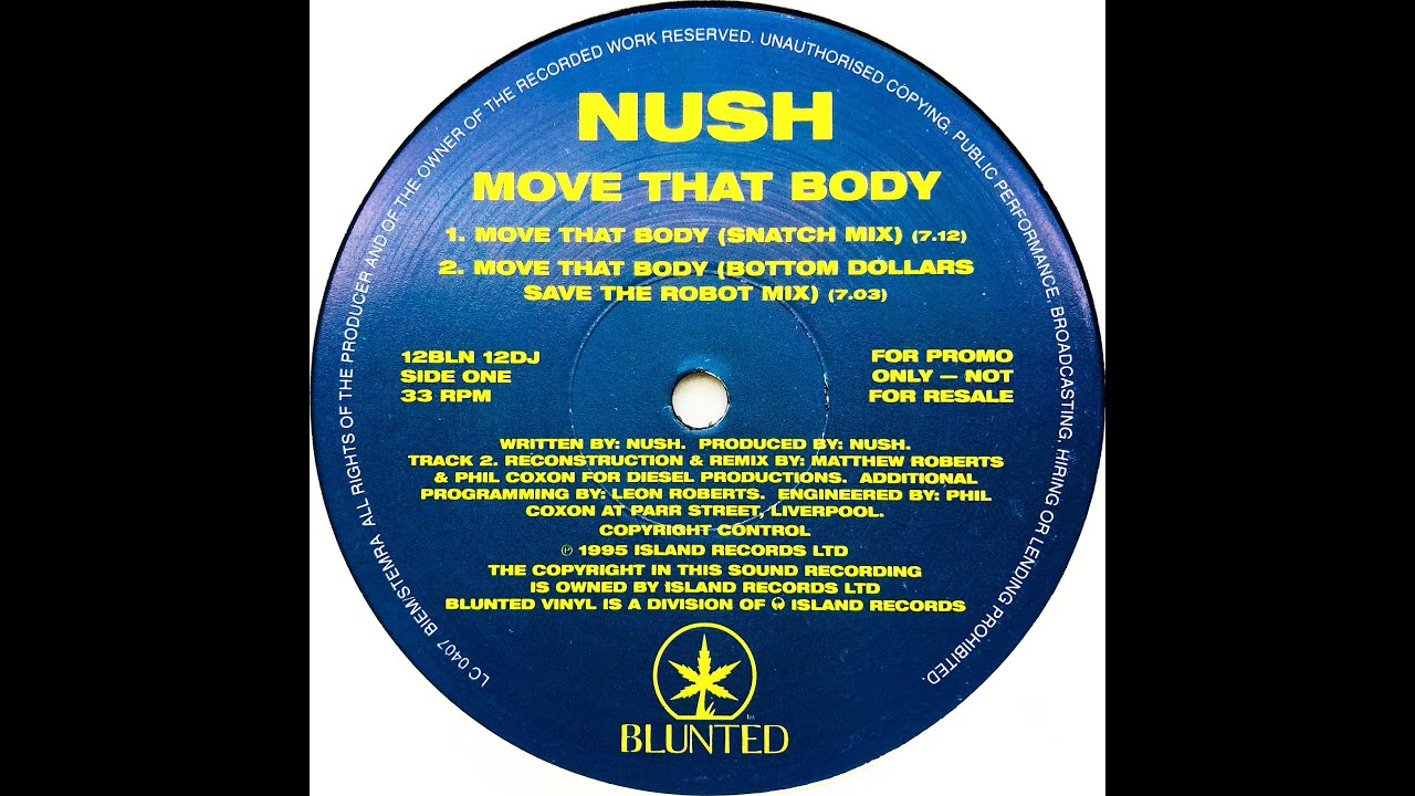 Nush • Move That Body (Bottom Dollars Save The Robot Mix) (1995)
