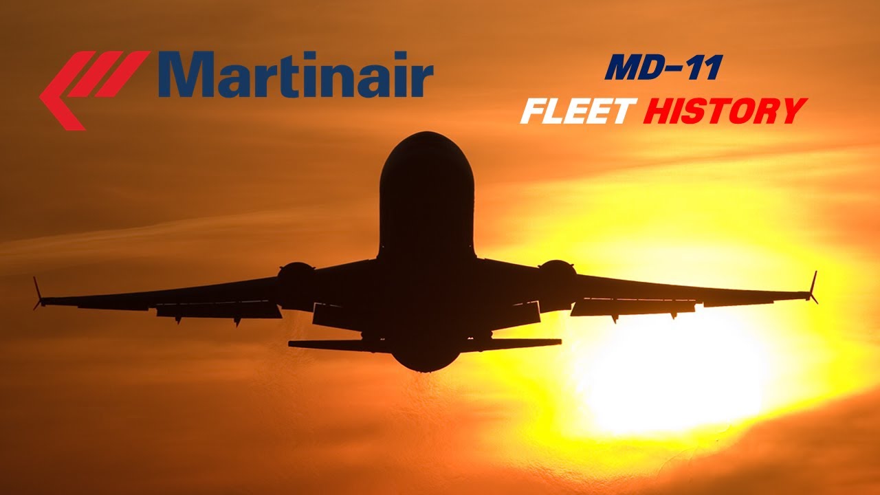 Martinair MD-11 Fleet History (1994-2016)