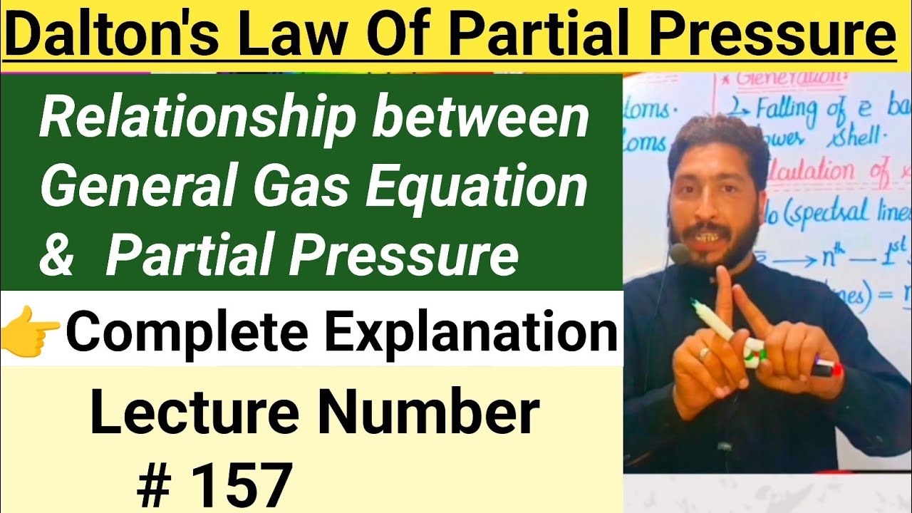 Dalton's Law Of Partial Pressure||Relationship Between General gas Equation And Partial Pressure||
