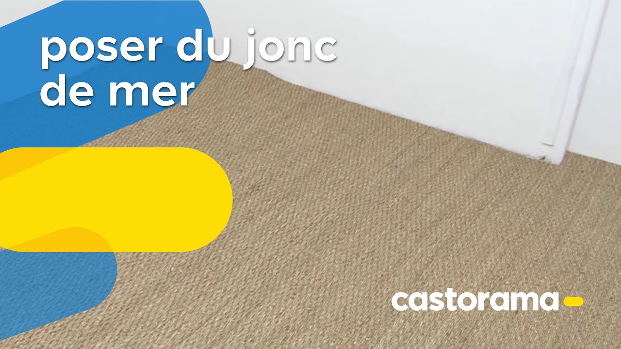 Poser du jonc de mer (Castorama)