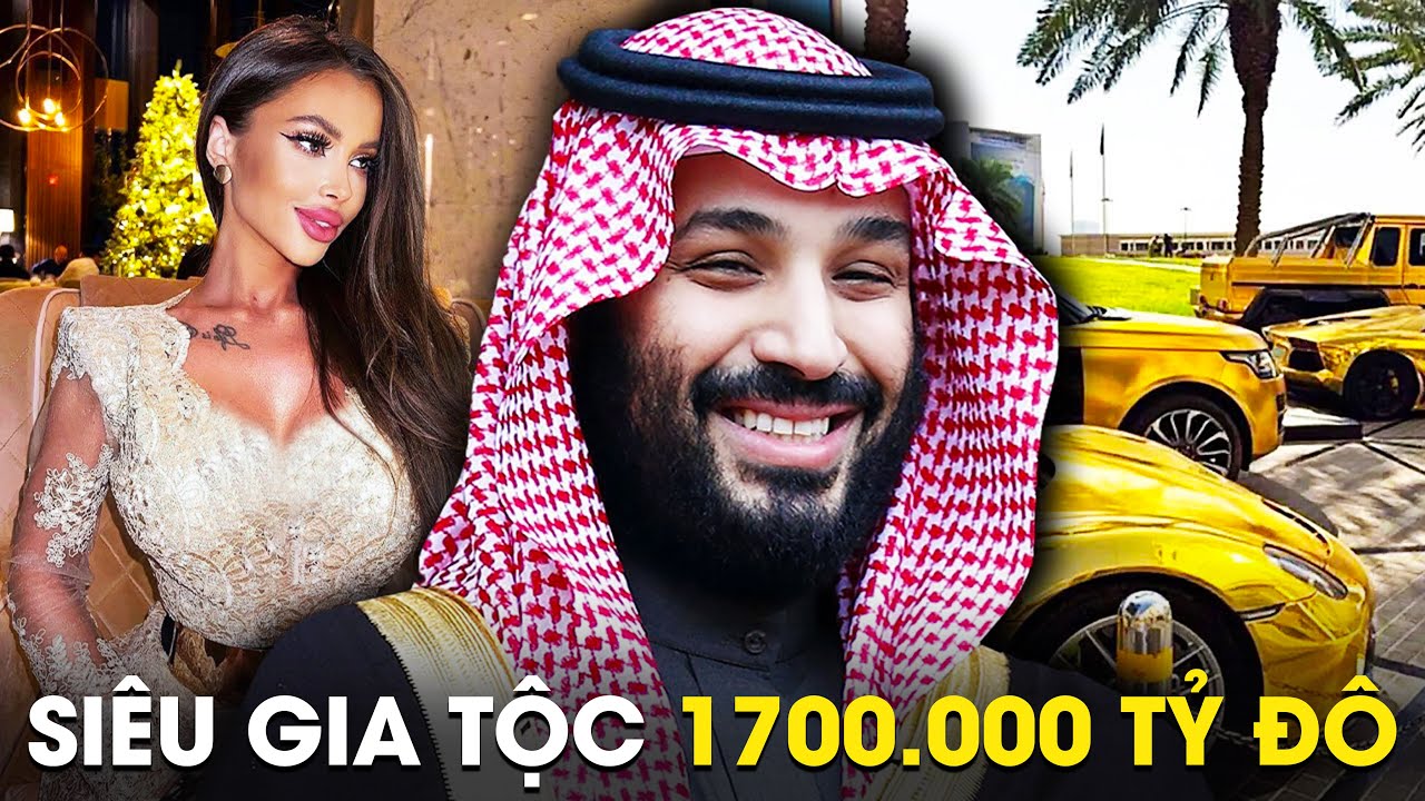 Cuộc Sống Vương Giả Tột Cùng Của Hoàng Gia Saudi Arabia | CLB Tỷ Phú
