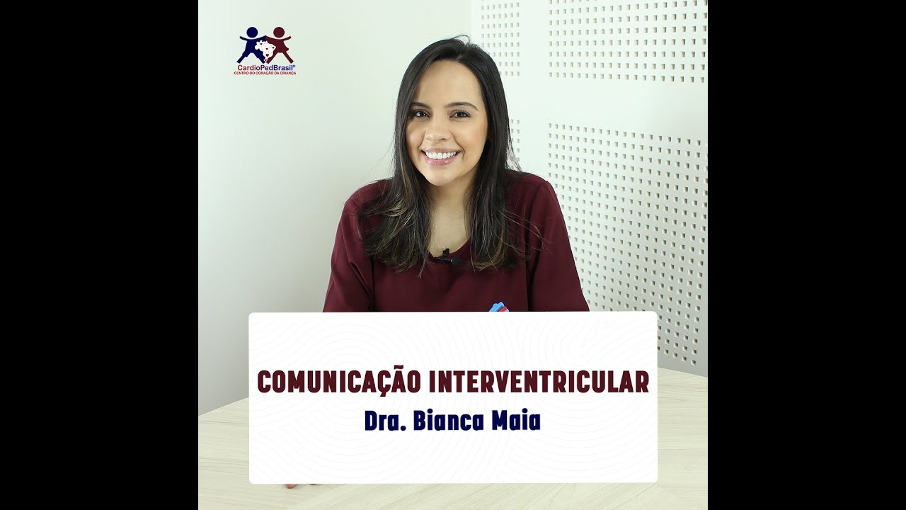 Comunicação Interventricular - CIV