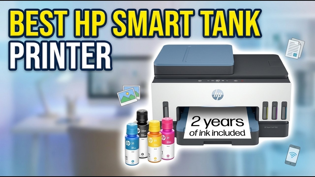 Best HP Smart Tank Printer 2026: Top 9 Ink Tank Printers for Home & Office