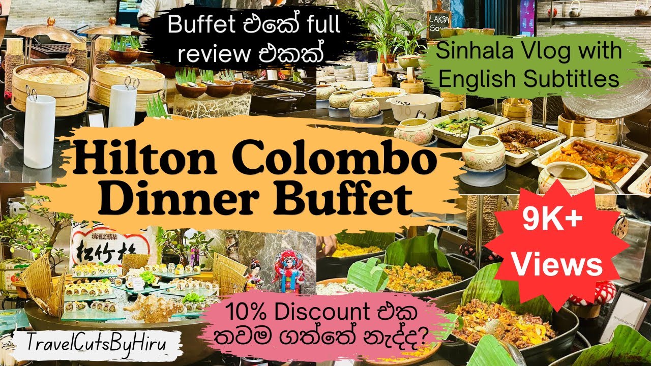 Hilton Colombo International Dinner Buffet Weekend | Graze Kitchen | Vlog 16 | TravelCutsByHiru