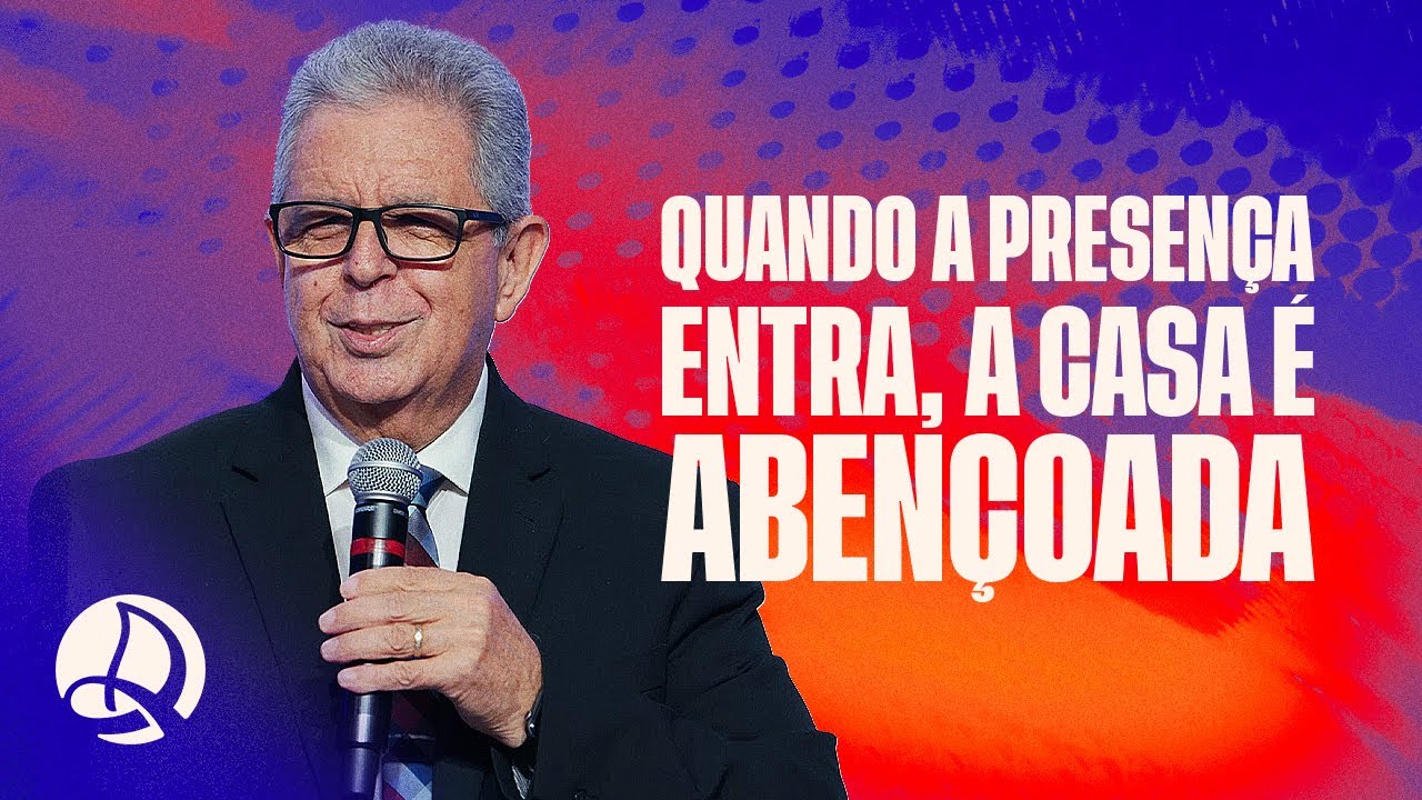 Quando a Presença Entra, A Casa é Abençoada | Pr. Eliazar Ceccon