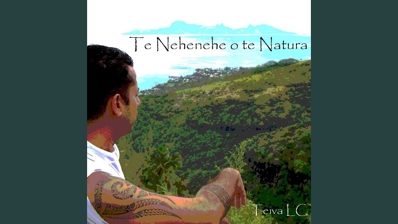 Te Nehenehe O Te Natura